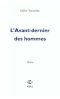 [A lire*** 58] • L'Avant-dernier des hommes